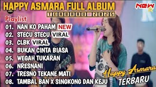 Download lagu HAPPY ASMARA - NAN KO PAHAM STECU STECU VIRAL FULL ALBUM TERBARU 2025 100%  TANPA IKLAN  mp3