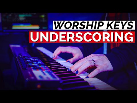Worship Keys Tutorial - Underscoring Chord Progression