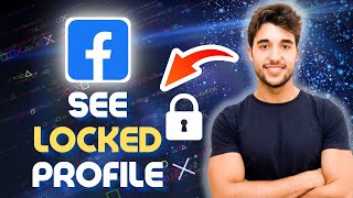 🔒 How to See LOCKED Profile on Facebook 2024 (View Locked Profile on Facebook)