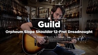Video thumbnail for Guild Orpheum Slope Shoulder 12-Fret Dreadnought | CME Quick Riffs | Dan B. by Chicago Music Exchange