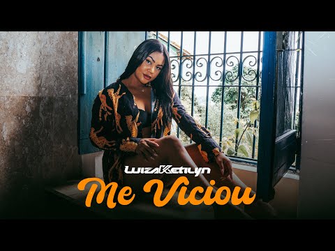 Luiza Ketilyn - Me viciou (Clipe Oficial)