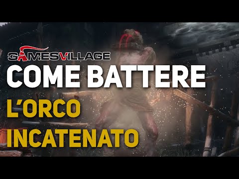 5 consigli per battere l'Orco Incatenato | Sekiro: Shadows Die Twice