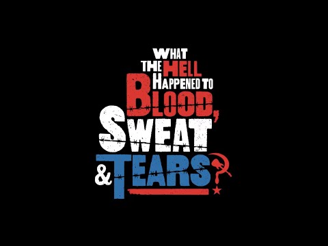 What the Hell Happened to Blood, Sweat & Tears? | OFFICIAL TRAILER online metal music video by BLOOD SWEAT & TEARS