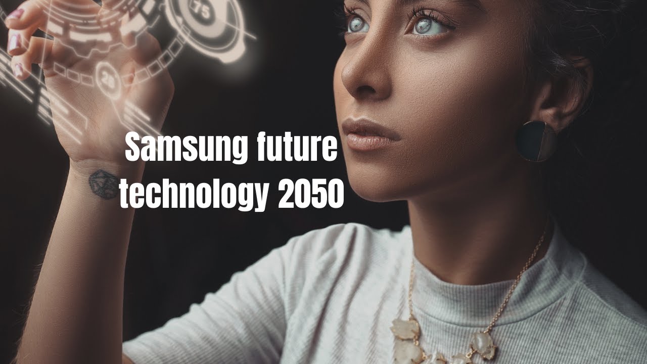 Samsung future technology 2050