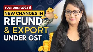 Before apply GST Refund and Export Watch this