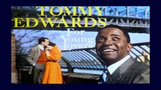 Tommy Edwards ~ That Old Feeling
