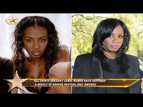 All Saints Shaznay Lewis: Women have suffered  a result of gender neutral Brit Awards