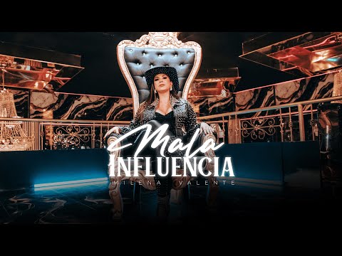 Mala influencia - ‪ Milena Valente (Video Oficial)