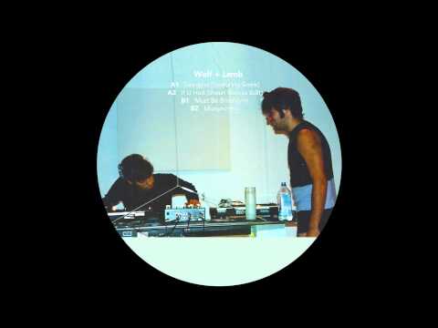 Wolf + Lamb - Must Be Brooklynn