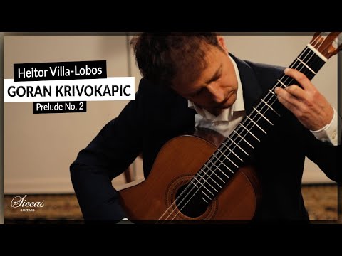 Goran Krivokapic plays Prelude No. 2 by Heitor Villa-Lobos Classical Guitar