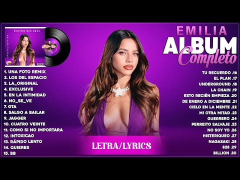 Emilia Top Tendencias 2024 - Emilia Lo Más Escuchado 2024 - Emilia Exitos Mix 2024 (Letra/Lyrics)
