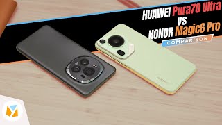 Huawei Pura 70 Ultra vs Honor Magic6 Pro Comparison Review