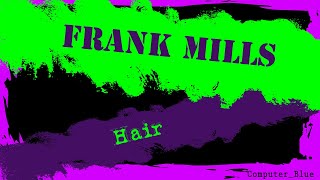 Frank Mills - Hair Karaoke Version