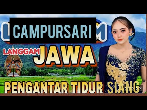 LANGGAM JAWA CAMPURSARI NONSTOP 1 JAM FULL_SANGAT COCOK DI STEL SAAT MAKARYO