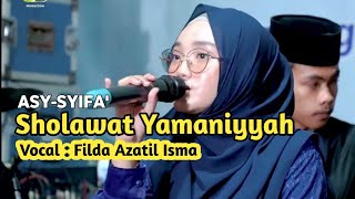 Download lagu FILDA AZATIL ISMA - SHOLAWAT YAMANIYAH | ASY SYIFA mp3