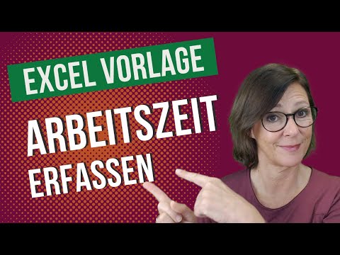 EXCEL Vorlage Arbeitszeiterfassung leicht gemacht - Kostenlose Testversion