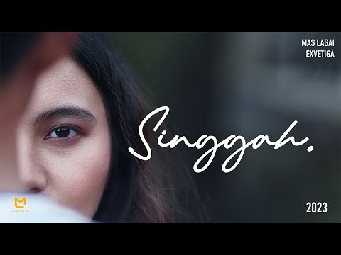 Mas Lagai - Singgah feat. Exvetiga (Official Music Video)