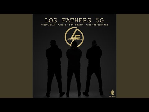 Los Fathers 5G