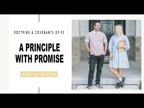 Come Follow Me Doctrine and Covenants Sections 89-92 (Aug. 18-24) Don't Miss This