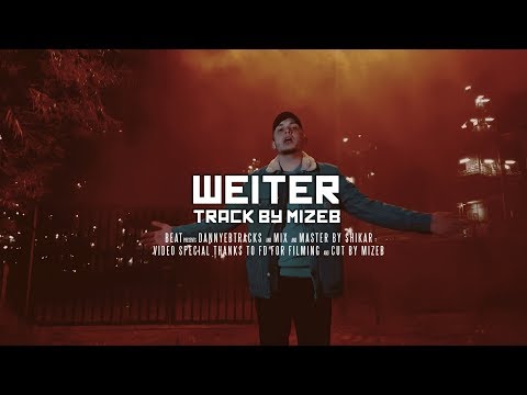MiZeb - WEITER (Official Video)