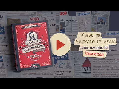 Código de Machado de Assis é destaque na imprensa