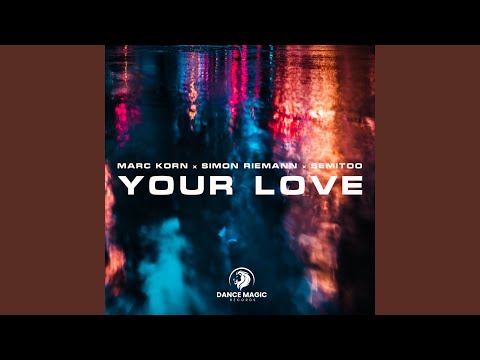 Your Love (Extended Mix)