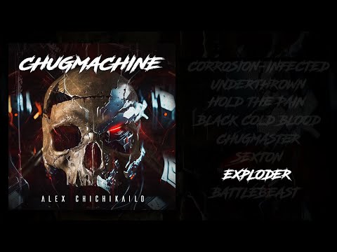 Alex Chichikailo - CHUGMACHINE EP || Instrumental Metalcore Deathcore 2025