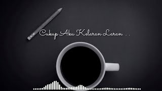 Download lagu Sing ilang Ben Ilang | Story WA 30 detik | lyric jawa | Ojo nangis Part II | kata kata jawa mp3 Download lagu Sing ilang Ben Ilang | Story WA 30 detik | lyric jawa | Ojo nangis Part II | kata kata jawa mp3