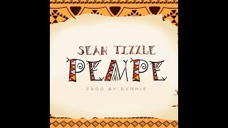 Sean Tizzle - Pempe | Afrobeat