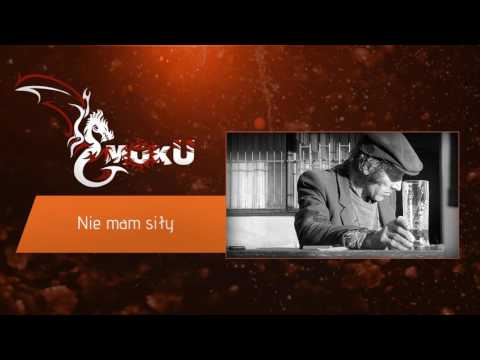 SmokU - Nie mam siły