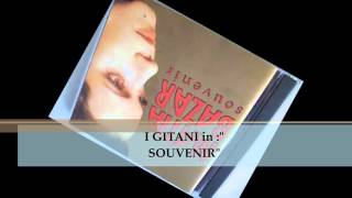 I Gitani - Souvenir ( Matia Bazar Cover )