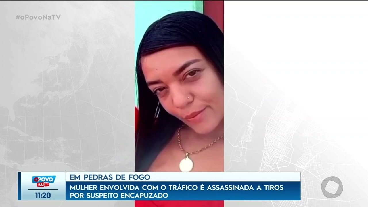 Pedras de Fogo: mulher envolvida com o tráfico é assassinada por encapuzado - O Povo na TV