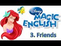 Magic English 3 Friends ENGLISH WITH CARTOONS FOR KIDS