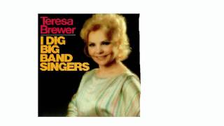 I ain't got nobody - Teresa Brewer