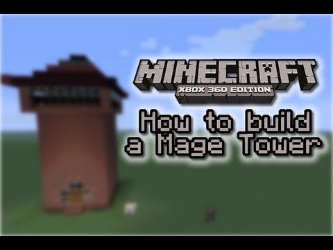 Louis Holmesiy - How to Build a Mage Tower on Minecraft Xbox 360 Edition!