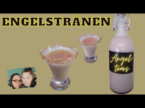 Engelstränen Likör | Angel's Tears Liqueur | Rezept (150 Untertitel)