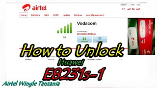 How to Unlock Huawei E8231s-1 Airtel Wingle Tanzania