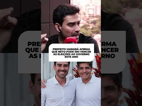 PREFEITO MARABÁ AFIRMA QUE NETO PODE SIM VENCER AS ELEIÇÕES AO GOVERNO ESTE ANO