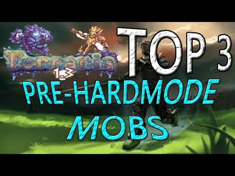 Terraria 1.3 Top 3 Worst/Hardest Pre-Hardmode Mobs!