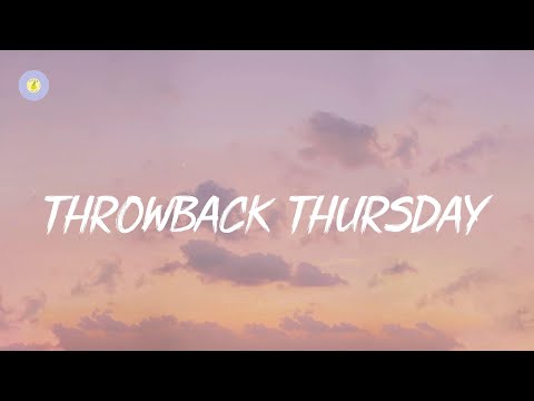 Throwback Thursday songs - Best nostalgia songs
