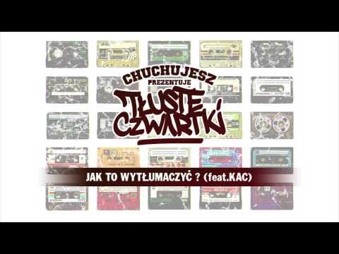 CZUCZUJESZ - JAK TO WYTŁUMACZYĆ ? (feat.KAC, prod.WuBits) [TŁUSTE CZWARTKI #7]