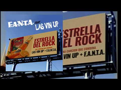 Las Vin Up feat F.A.N.T.A - Estrella del rock