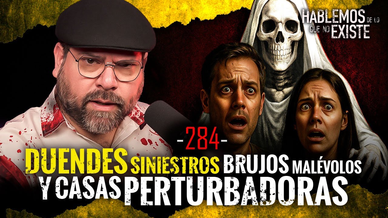 Historias de Duendes Siniestros, Brujos Malévolos y Casas Perturbadoras | EP 284 | César el Narrador