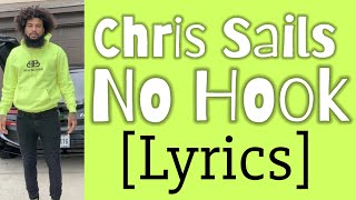 Chris Sails - No Hook (Official Lyrics)