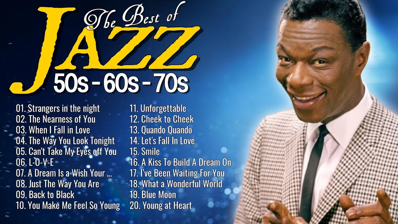 Jazz Legends Best Songs 🎷 Old Jazz Music 50's 60's 70's : Frank Sinatra, Nat King Cole