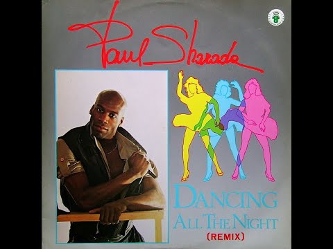 Paul Sharada - Dancing All The Night (Hard Remix) Italo Disco 1985