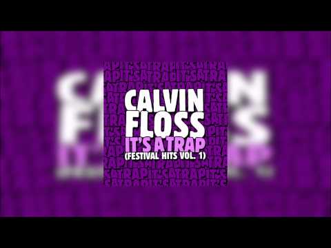Calvin Floss - With My Baby [Trap Queen] (Fifty Shades VIP Remix)