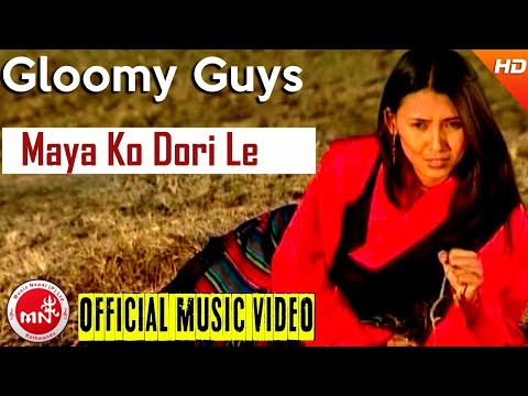 Maya ko Dori Le || Gloomy Guys ॥ Hari Karmacharya