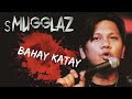 SMUGGLAZ HIGHLIGHTS | BAHAY KATAY