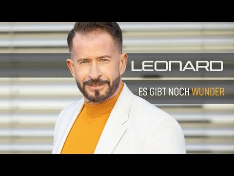 Leonard - Es gibt noch Wunder (Offizielles Video)
